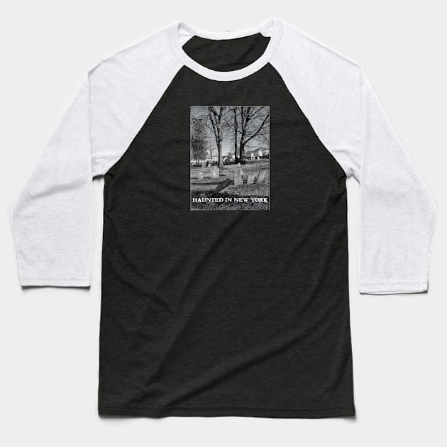 We are the paranormal investigators of NYS Baseball T-Shirt by Haunted in New York